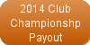 2014 Club Championshp Payout