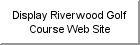 Riverwood National Golf Course Web Site